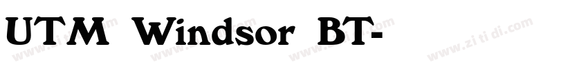 UTM Windsor BT字体转换